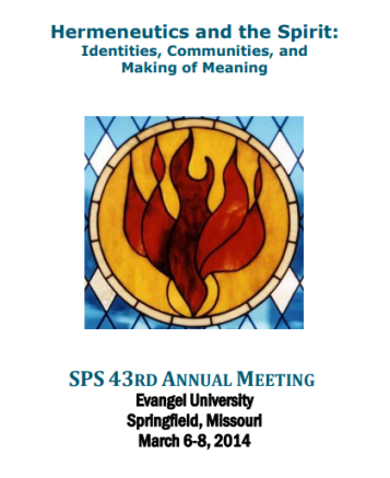 2014 SPS Annual Conference Papers: Hermeneutics and the Spirit