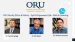 ORU Faculty Ethos & History - Spirit-Empowered Life - Faith & Learning by Bill Buker, Daniel D. Isgrigg, and Wiliam Ranahan