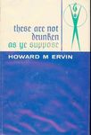 These Are Not Drunken As Ye Suppose Cover by Howard M. Ervin