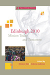 Edinburgh 2010: Mission Today and Tomorrow