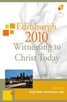 Edinburgh 2010: Witnessing to Christ Today